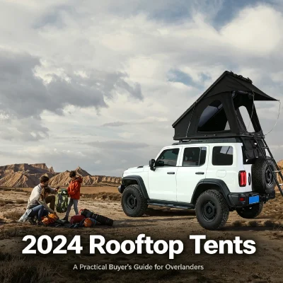 2024 Rooftop Tents: A Practical Buyer's Guide for Overlanders