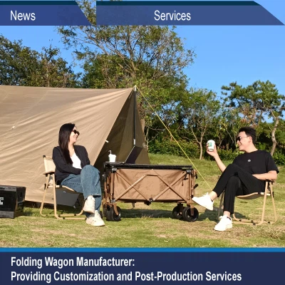 Folding Wagon Manufacturer: Providing Customization And Post-Production Services