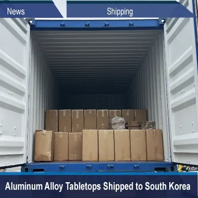 Aluminum Alloy Tabletops Shipped To South Korea